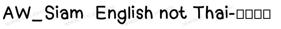 AW_Siam  English not Thai字体转换